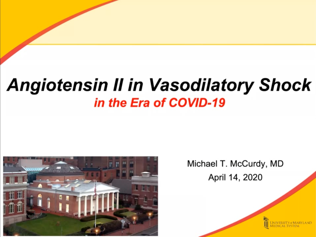 McCurdy – Angiotensin II in Vasodilatory Shock