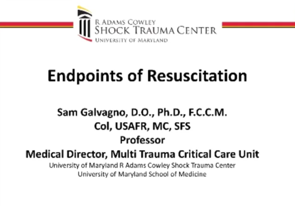 Galvagno – Endpoints of Resuscitation