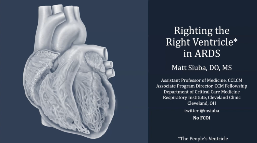 Siuba – Righting the Right Ventricle in ARDS